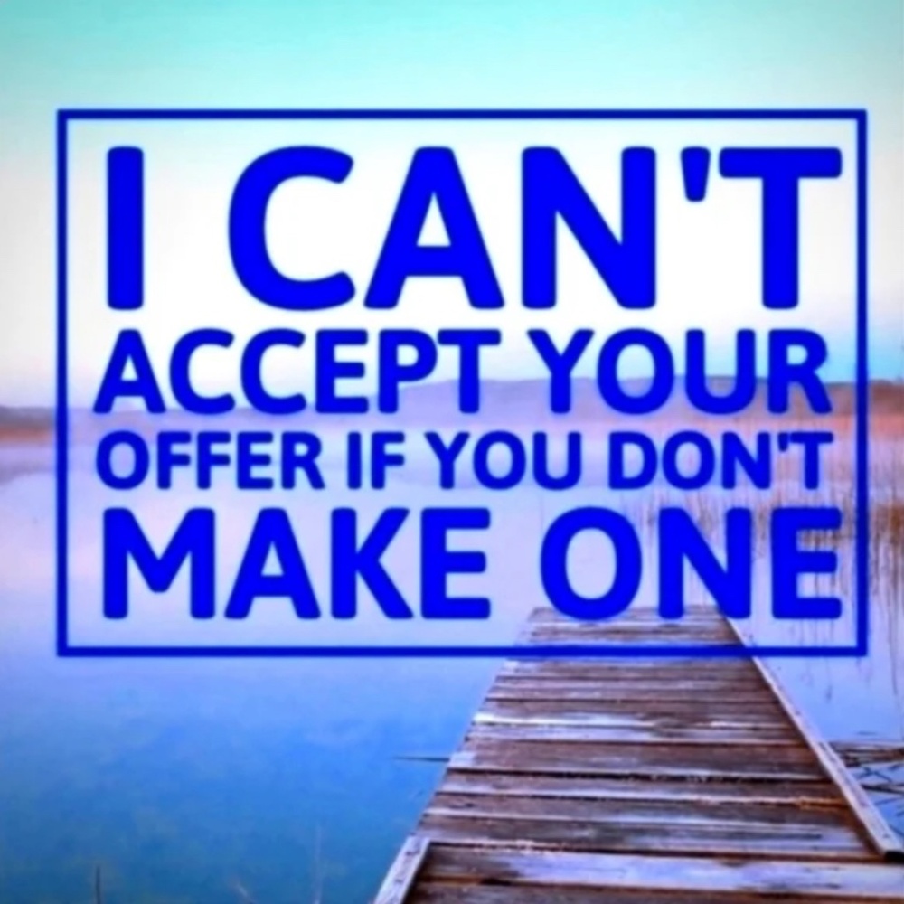 Make me an offer